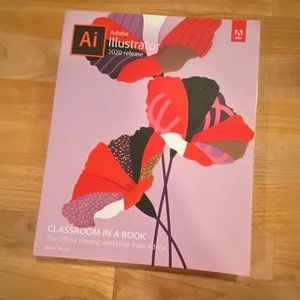 Adobe Illustrator Clasroom in a Book 2020 edition  by Brian Wood NEW